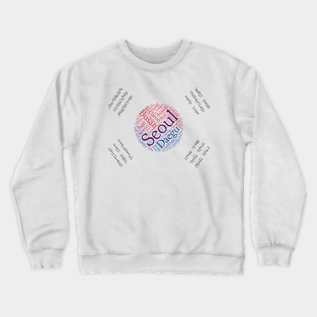 Korea Flag with City Names Word Art Crewneck Sweatshirt by Family Heritage Gifts